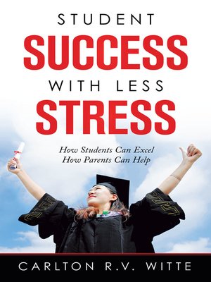 cover image of Student Success with Less Stress
